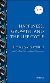 Happiness, Growth, and the Life Cycle (幸福经济学，IZA Prize in Labor Economics)