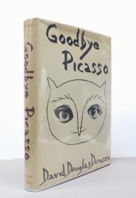 【签】稀少  Goodbye Picasso英文版  扉页有作者签名   毕加索写真集  1974年 开本约32*26厘米精装