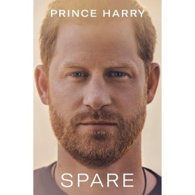 Spare: by Prince Harry, The Duke of Sussex 候补 哈里王子自传 英国王室