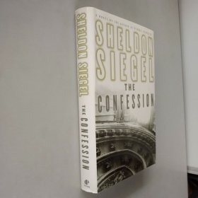 SHELDON SIEGEL ---THE CONFESSION谢尔登西格尔《忏悔》