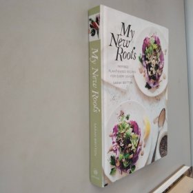 My New Roots Inspired Plant-Based Recipes for E