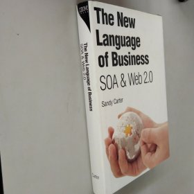 The New Language of Business: SOA & Web 2.0