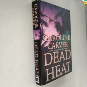 CAROLINE CARVER---DEAD HEAT势均力敌