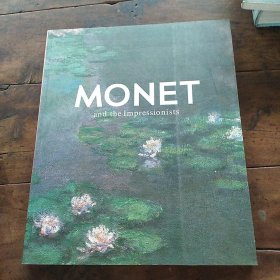 Monet and the Impressionists