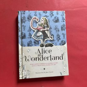 AIice in Wonderland TURN LEWIS CARROLL’S CLASSIC STORY INTO A BEAUTIFUL WORK OF ART