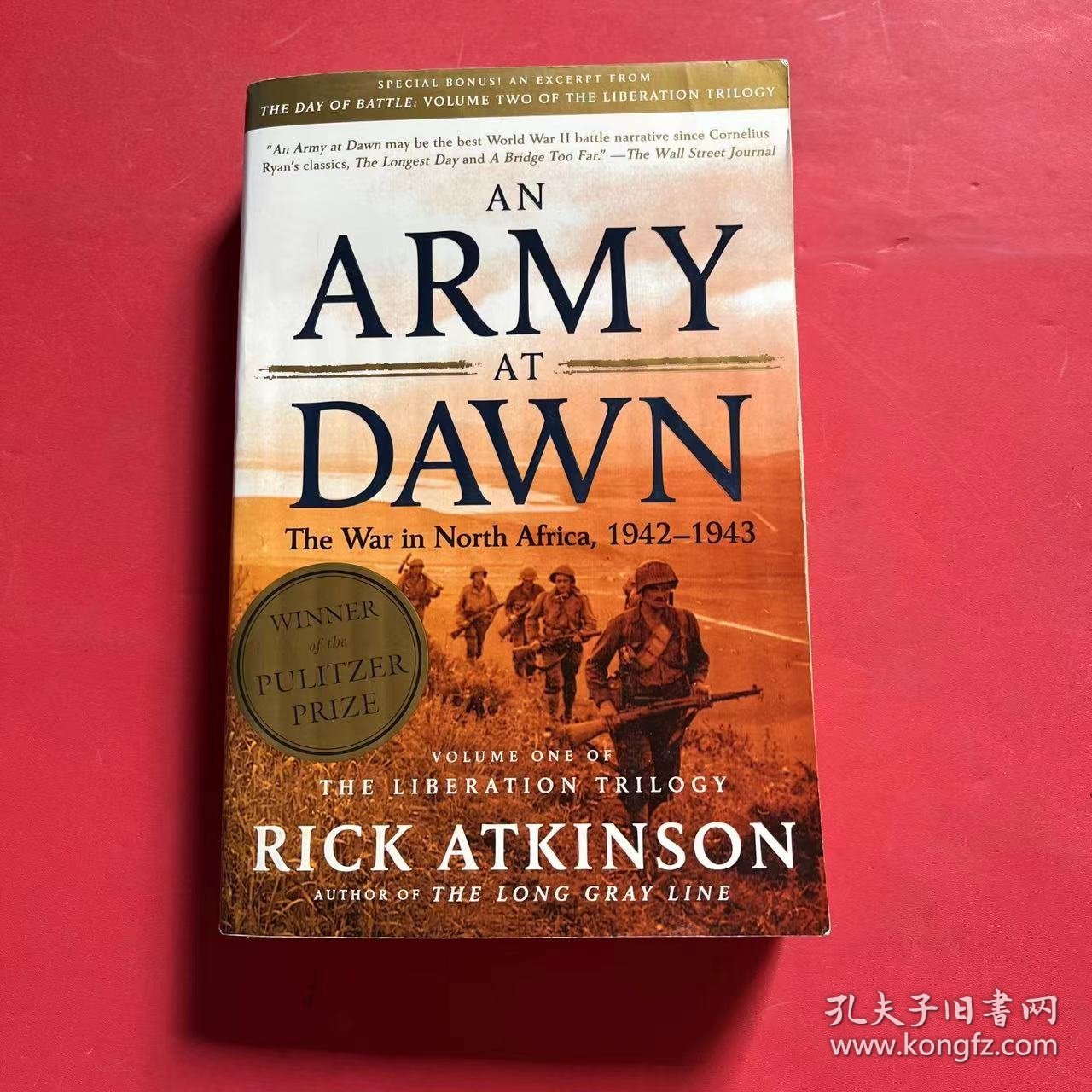 An Army at Dawn: The War in North Africa, 1942-1943, Volume One of the Liberation Trilogy