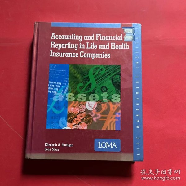 accounting and financial reporting in lifw and heslth insurance companies 人寿和海斯特保险公司的会计和财务报告