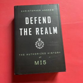 The Defence of the Realm：The Authorized History of MI5