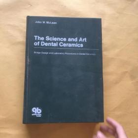 Tge Science and Art of Dental ceramics