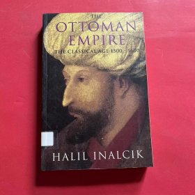 The Ottoman Empire：The Classical Age 1300-1600