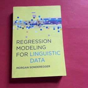 REGRESSION MODELING FOR LINGUISTC DATA