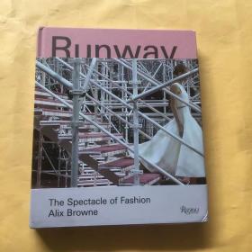Runway : The Spectacle of Fashion ALIX/BROWNE