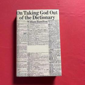 On Taking God Out of the Dictionary