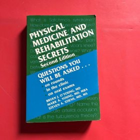 PHYSICAL MEDICINE AND REHABILITATION SECRETS Second Edition