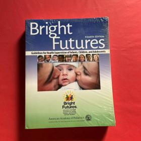 Bright Futures FOURTH EDITION Guidelines for Health Supervision of lnfants,Children,and Adolescents（全新未拆封）