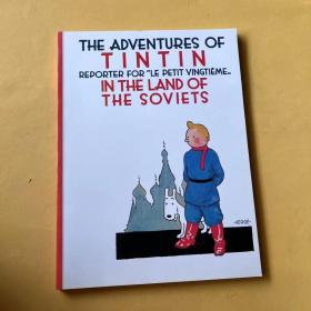 The Adventures of Tintin IN THE LAND OF THE SOVIETS