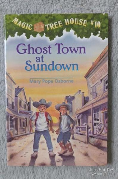 Ghost Town at Sundown (Magic Tree House #10)神奇树屋系列10：日落下的鬼城