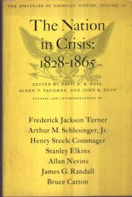 The Nation in Crisis：1828-1865（英文原版）