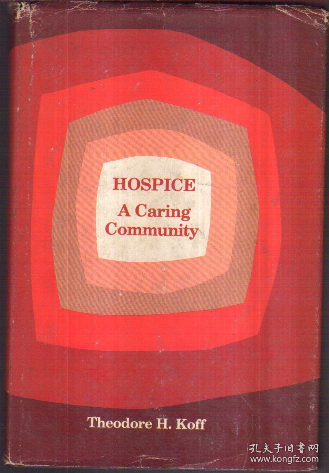 点击查看原图 Hospice:A Caring Community(英文原版)精装