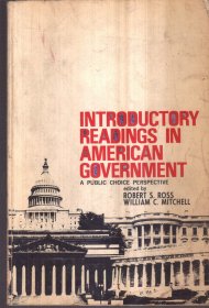 Introductory Readings in American Government：A Public Choice Perspective（英文）二手书