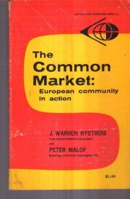 The Common Market：European Community in Action（英文）二手书