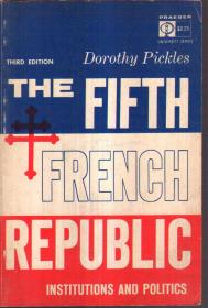 The Fifth French Republic：Institutions and Politics（3rd Edition 英文原版）