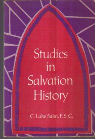 Studies in Salvation History（英文原版）二手书