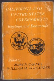 California and United States Governments：Readings and Documents（英文）二手书