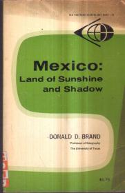 Mexico：Land of Sunshine and Shadow（英文原版）二手书