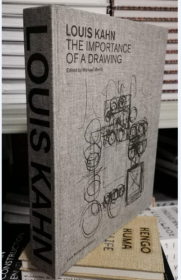 现货正版 路易斯·康 Louis Kahn: The Importance of a Drawing