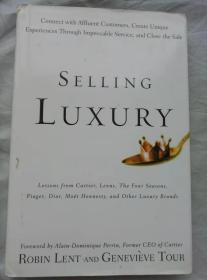 SELLING LUXURY（精装·英文原版）