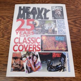 HEAVY METAL: 25 YEARS OF CLASSIC COVERS By John Workman  模型手办杂志25周年封面特集