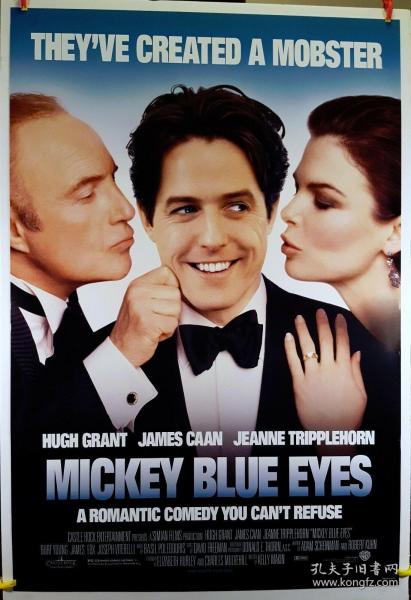 美版电影海报 蓝眼睛米奇 Mickey Blue Eyes 主演: 休·格兰特 / 詹姆斯·肯恩 / 珍妮·特里普里霍恩 / 乔·维特雷利