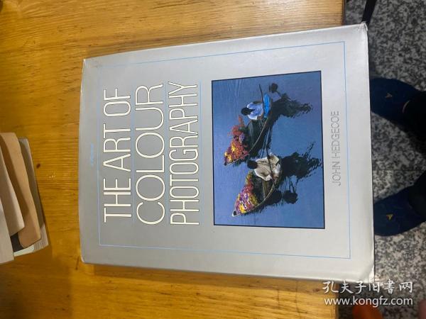 THE ART OF COLOUR PHOTOGRAPHY JOHN HEDGECOE 金融财经彩色摄影的艺术