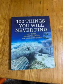 100 THINGS YOU WILL NEVER FIND
