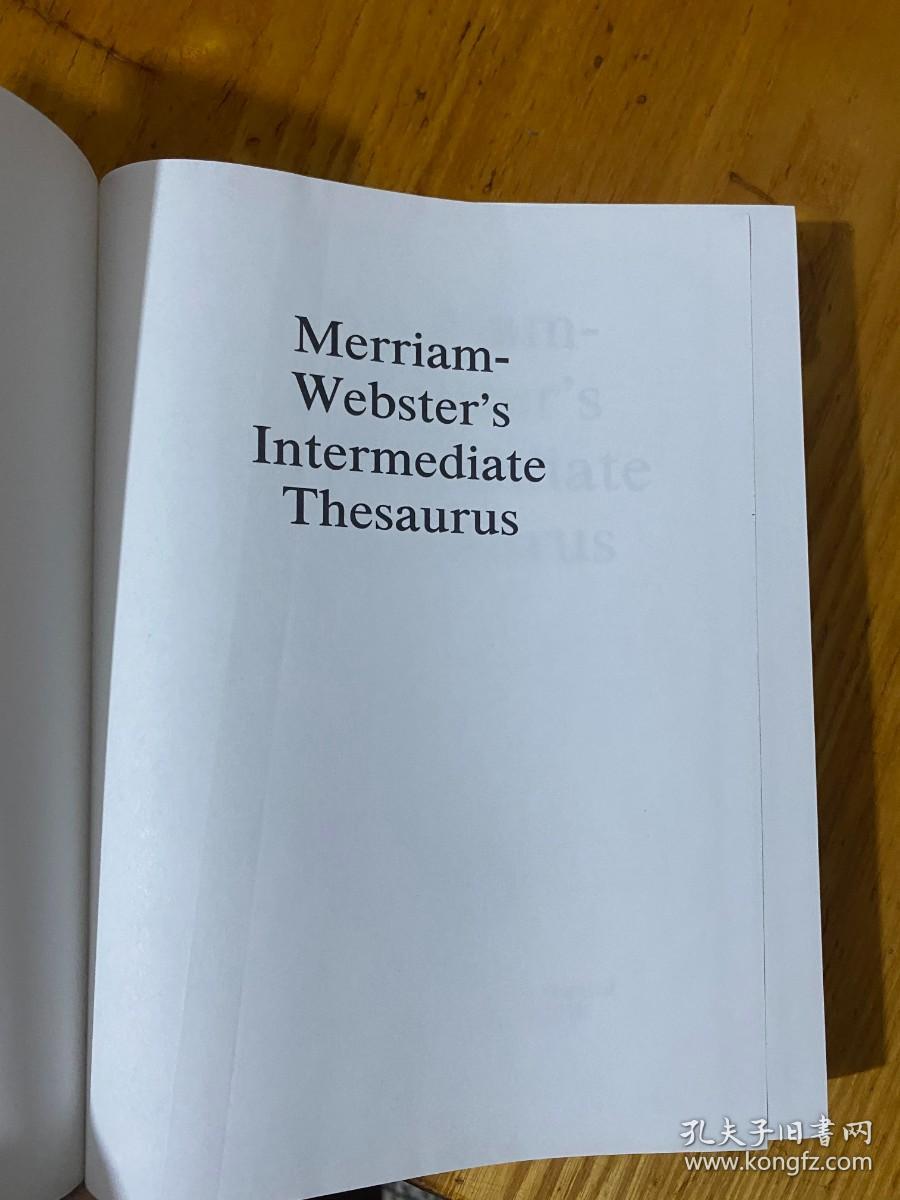 Merriam- Webster's Lntermediate Thesaurus 韦氏词典中级辞典