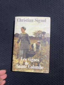 Christian Signol Les vignes de Sainte Colombe