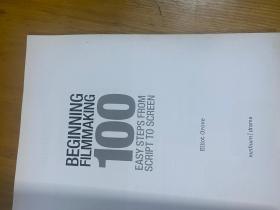 BEGINNING FILMMAKING 100 EASY STEPS FROM SCRIPT TO SCREEN   从剧本到银幕的100个简单步骤