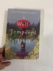 A Well-Tempered Heart