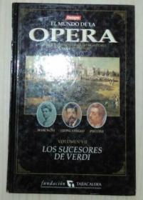 西班牙语 El Mundo de la Opera Volume VII Los Sucesores de Verdi