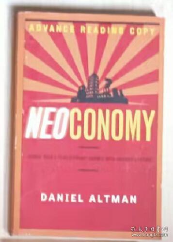 英文原版 Neoconomy by Daniel Altman 著