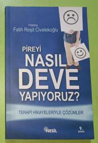 土耳其语原版 Pireyi Nasil Deve Yapiyoruz?