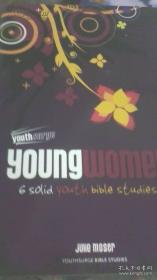 YOUNG WOMEN (6 SOLID YOUTH BIBLE STUDIES) 英文原版《年轻女士》