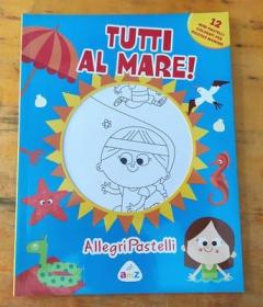 TUTTI AL MARE! 儿童图画 涂色上色书