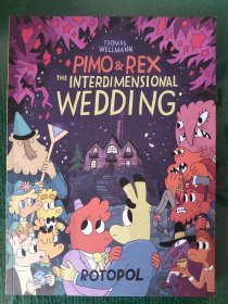 Pimo & Rex - The Interdimensional Wedding