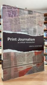 Print Journalism: A Critical Introduction