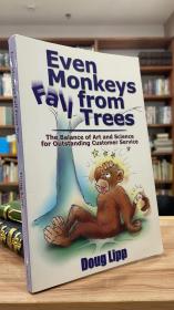 Even Monkeys Fall from Trees