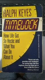 Timelock: How Life Got So Hectic and What You Can Do About It 管理