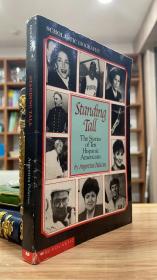 Standing Tall: The Stories of Ten Hispanic Americans