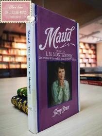 Maud : The Life Of L.M. Montgomery